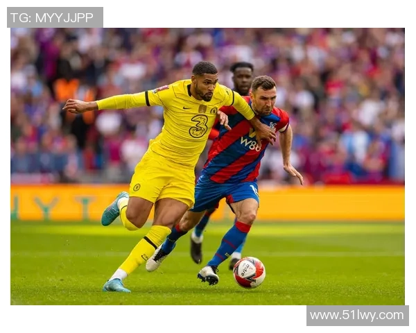 足总杯激战：那不勒斯险胜切尔西引发争议判罚全场沸腾